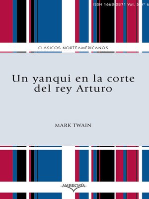 cover image of Un yanqui en la corte del rey Arturo